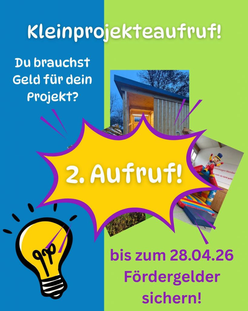 Ab sofort startet unser 2. Aufruf f&uuml;r die Kleinprojekte-F&ouml;rderung 2026. Um m&ouml;glichst viele f&ouml;rderf&auml;hige Projektideen zu ber&uuml;cksichtigen, haben Projekttr&auml;ger noch bis zum 28. April 2026 Gelegenheit, ihre Antr&auml;ge einzureichen.